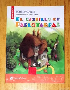 Second hand books: EL CASTILLO DE LAS PARLOTABRAS (Piñata ; 6) / Malachy Doyle. - Vicens Vives, 2006